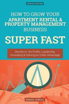 Book cover for How to Grow Your Apartment Rental & Property Management Business Super Fast