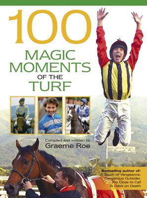 Book cover for 100 Magic Moments of the Turf