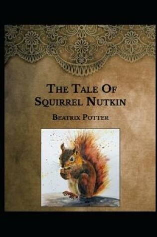 Cover of The Tale of Squirrel Nutkin by Beatrix Potter