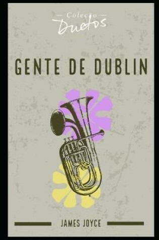 Cover of Gente de Dublin