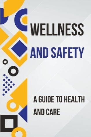 Cover of Wellness and Safety