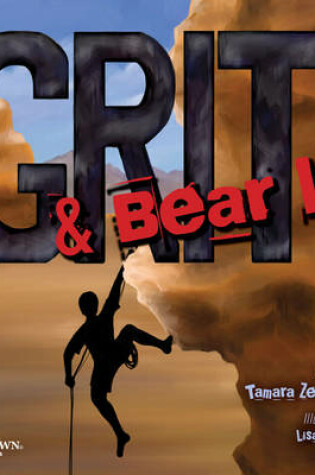 Cover of Grit & Bear it!