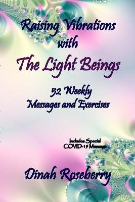 Book cover for Raising Vibrations with The Light Beings