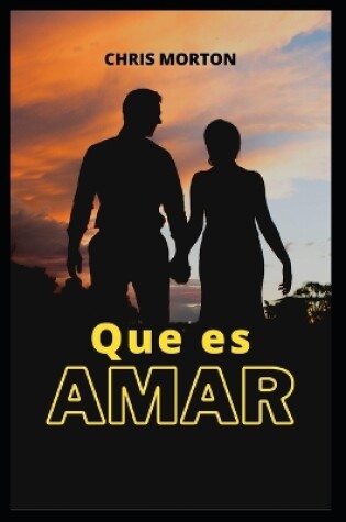 Cover of Qué es Amar