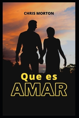 Book cover for Qué es Amar