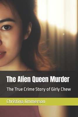 Book cover for The Alien Queen Murder