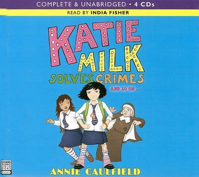 Book cover for Katie Milk Solves Crimes