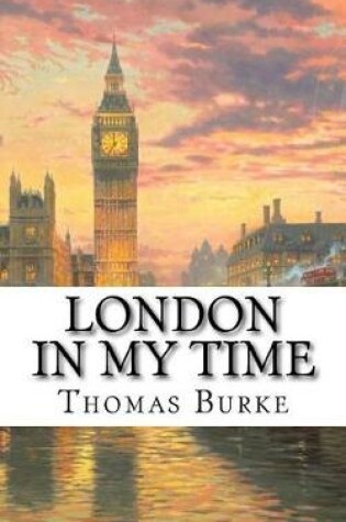 Cover of London in My Time
