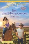 Book cover for Her Small-Town Cowboy