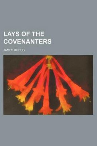 Cover of Lays of the Covenanters
