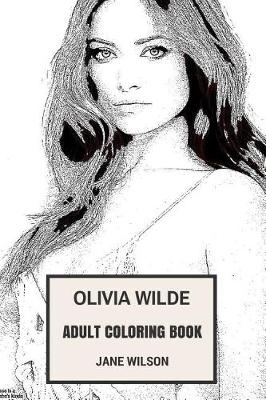 Book cover for Olivia Wilde Adult Coloring Book