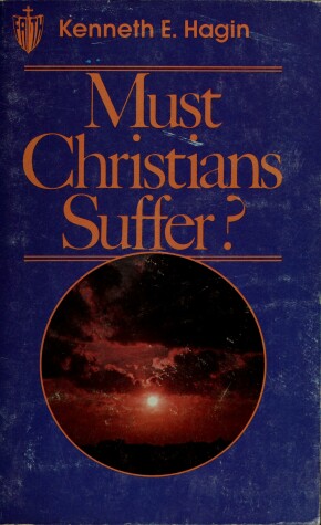 Book cover for Must Christians Suffer?