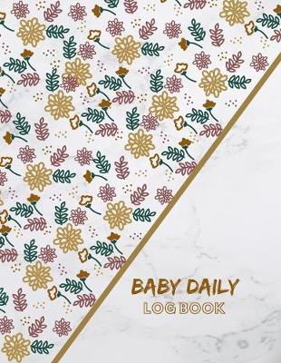 Book cover for Baby Daily Log Book