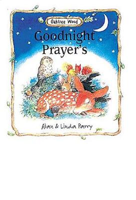 Book cover for Goodnight Prayers Oaktree Wood Series