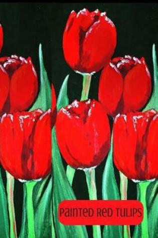 Cover of Painted Red Tulips