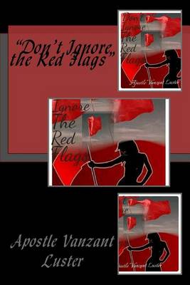 Book cover for Don't Ignore The "Red Flags"