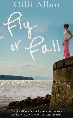 Cover of Fly or Fall