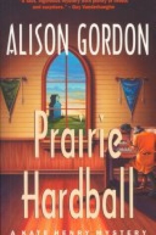 Cover of Prairie Hardball HB