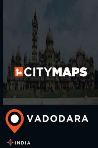 Cover of City Maps Vadodara India