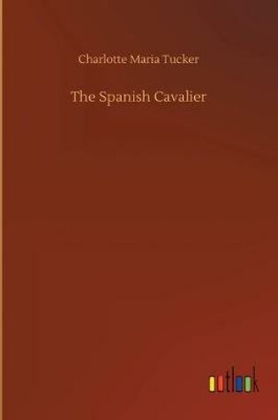 Cover of The Spanish Cavalier