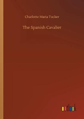 Book cover for The Spanish Cavalier