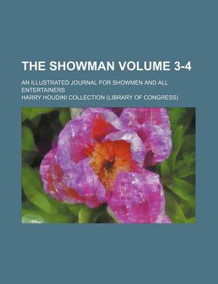 Book cover for The Showman Volume 3-4; An Illustrated Journal for Showmen and All Entertainers