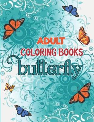 Book cover for Adult Coloring Books Butterfly
