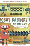 Book cover for Cut and Paste Craft Worksheets (Cut and Paste - Robot Factory Volume 1)