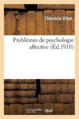 Cover of Problemes de psychologie affective