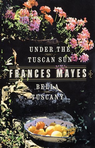 Book cover for Under the Tuscan Sun/bella Tuscany