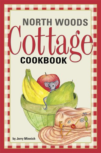 Book cover for North Woods Cottage Cookbook