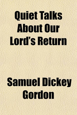 Book cover for Quiet Talks about Our Lord's Return