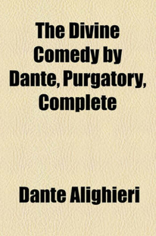Cover of The Divine Comedy by Dante, Purgatory, Complete