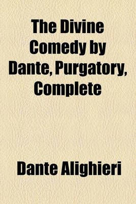 Book cover for The Divine Comedy by Dante, Purgatory, Complete