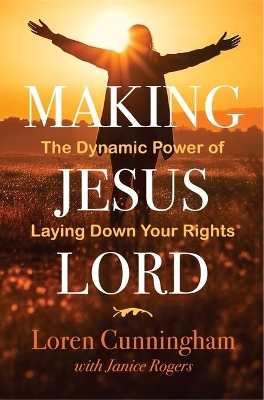 Book cover for Making Jesus Lord