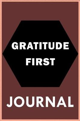 Book cover for Gratitude First - Journal