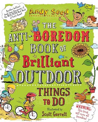 Cover of The Anti-boredom Book of Brilliant Outdoor Things To Do