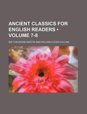 Book cover for Ancient Classics for English Readers (Volume 7-8)