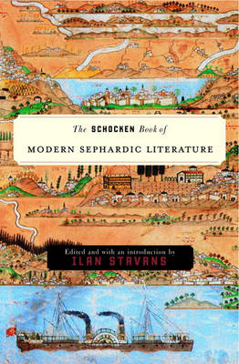 Book cover for The Schocken Book of Modern Sephardic Literature