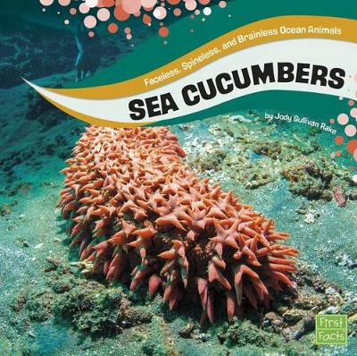 Book cover for Faceless, Spineless, and Brainless Ocean Animals Sea Cucumbers