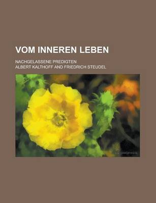 Book cover for Vom Inneren Leben; Nachgelassene Predigten