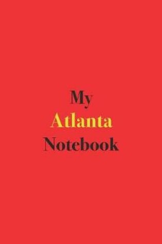 Cover of My Atlanta Notebook