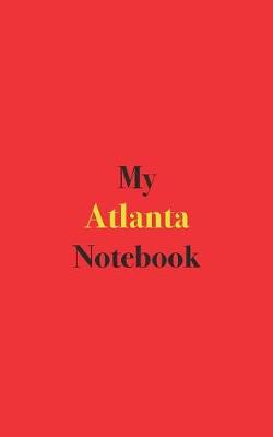 Book cover for My Atlanta Notebook