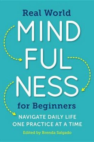 Cover of Real World Mindfulness for Beginners