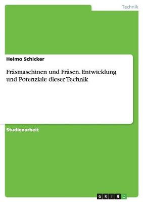 Book cover for Frasmaschinen und Frasen. Entwicklung und Potenziale dieser Technik