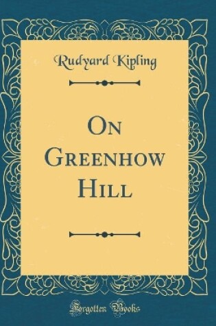 Cover of On Greenhow Hill (Classic Reprint)