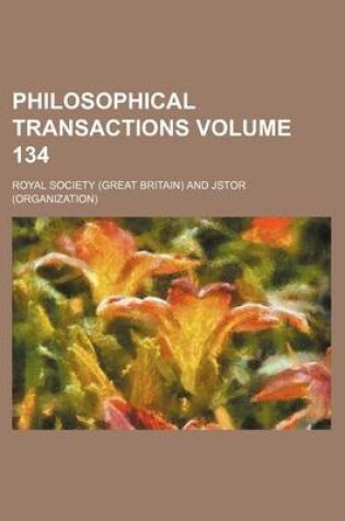 Cover of Philosophical Transactions Volume 134