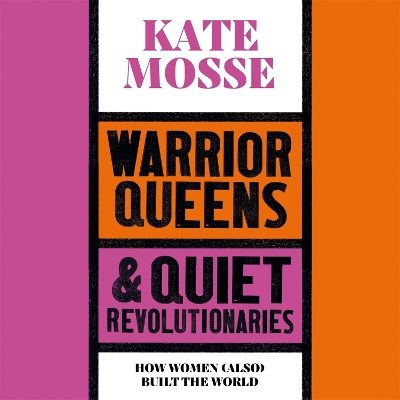 Book cover for Warrior Queens & Quiet Revolutionaries