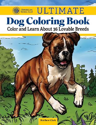 Book cover for AKC Ultimate Dog Coloring Book