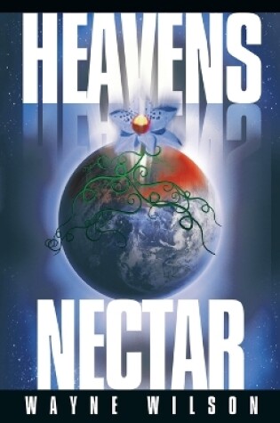 Cover of Heavens Nectar